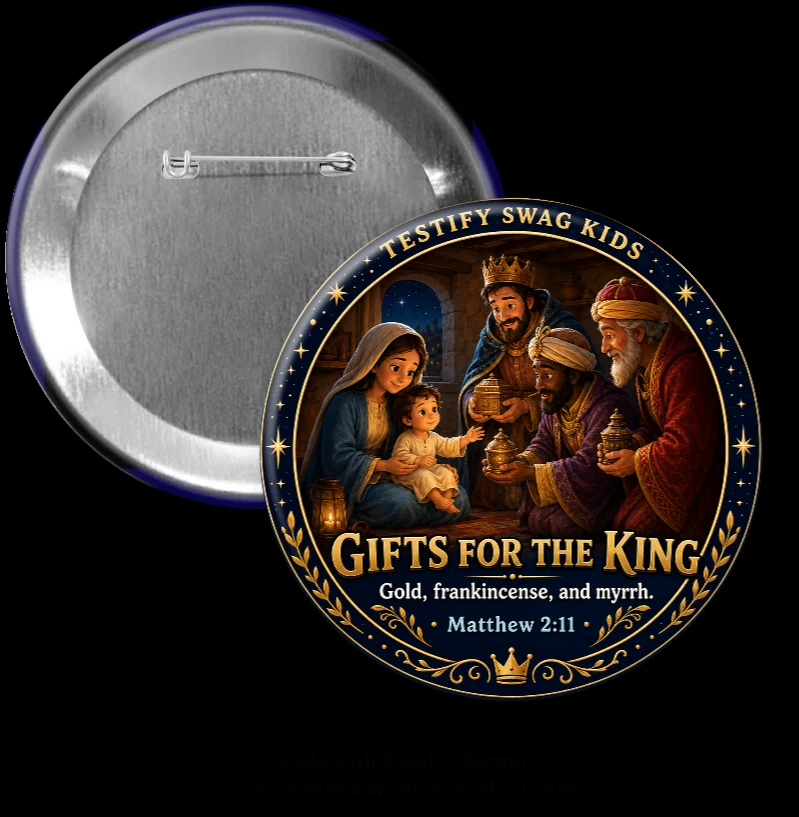 Gifts for the King nativity pinback button for kids — Matthew 2:11